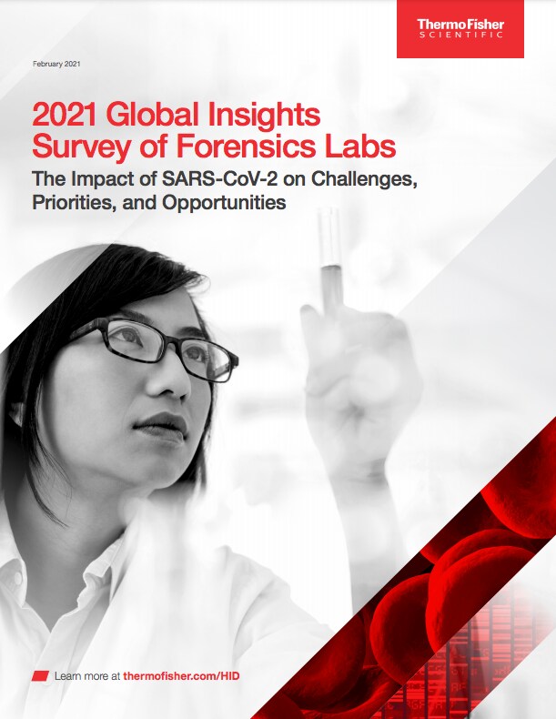 2021 Global Insights Survey of Forensics Labs cover page shows a scientist looking at a test tube