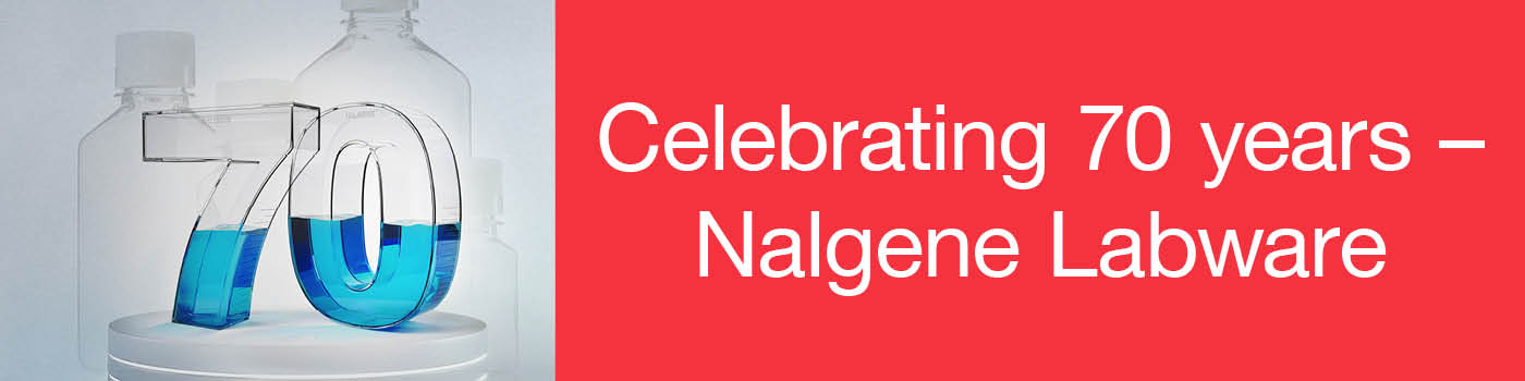(1) Image showing Nalgene Labware that says “Celebrating 70 years of Nalgene Products”