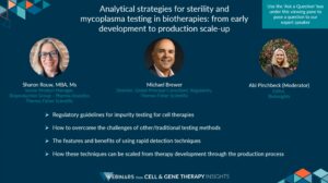 Analytical Strategies for Sterility and Mycoplasma Testing in Biotherapies From Early Development to Production Scale-Up
