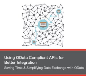 Saving Time & Simplifying Data Exchange with OData