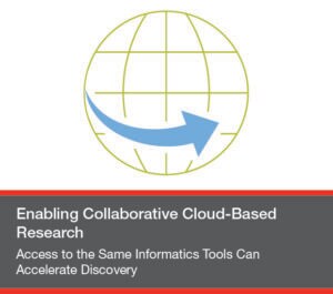 Access to the same informatics tools can accelerate discovery