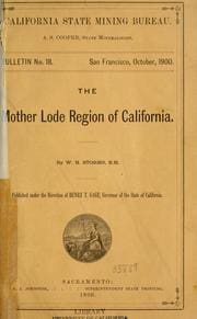 Mother Lode of CA - 1900